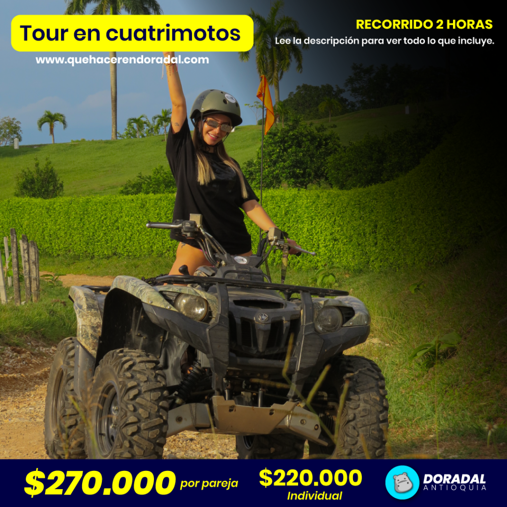Tour en cuatrimoto 2 horas por los paisajes de Doradal Antioquia